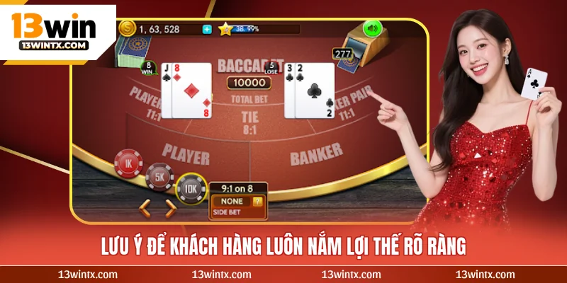 Lưu ý để khách hàng luôn nắm lợi thế rõ ràng