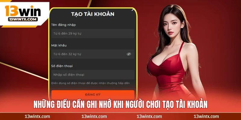 Những điều cần ghi nhớ khi người chơi tạo tài khoản